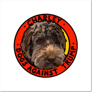 DOGS AGAINST TRUMP - CHARLEY Posters and Art